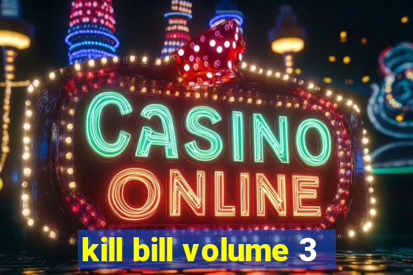 kill bill volume 3